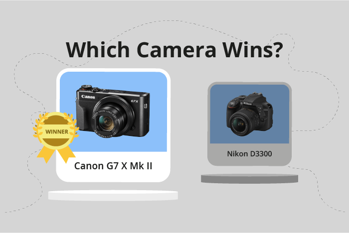 Canon PowerShot G7 X Mark II vs Nikon D3300 Comparison image.